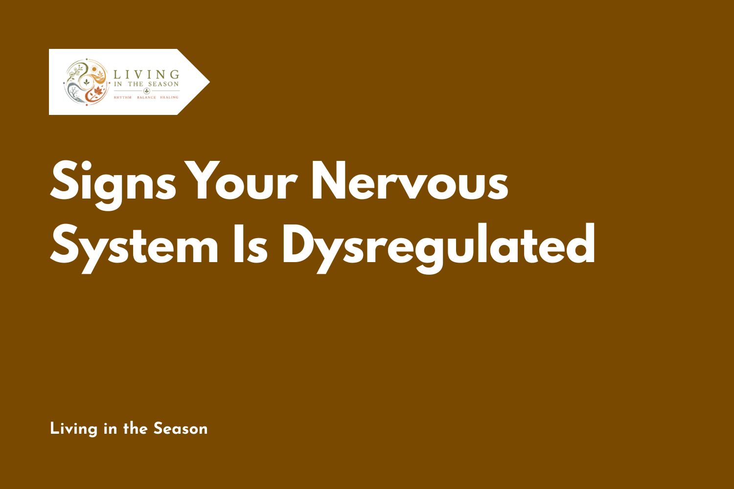 Signs Your Nervous System Is Dysregulated