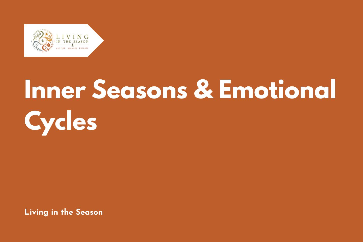 Inner Seasons & Emotional Cycles
